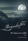 Sagenhaftes - Alte Sagen neu erzählt Band 1 - Martina Meier - 9783990511008
