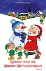 Wünsch dich ins Wunder-Weihnachtsland Band 16 - Martina Meier - 9783990511374