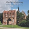 Neubrandenburg - Vier-Tore-Stadt feiert 775. Geburtstag - Martina Meier - 9783990511794