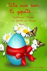 Wie aus dem Ei gepellt ... - Martina Meier - 9783990512074