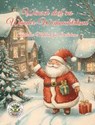 Wünsch dich ins Wunder-Weihnachtsland ... Festliches Malbuch für Erwachsene - Nanja Holland - 9783990512876