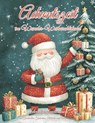 Adventszeit im Wunder-Weihnachtsland - Nanja Holland - 9783990512906