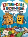 Kisten-Karl & Dosen-Doris: Recycling-Malbuch für Kinder - Nanja Holland - 9783990513804