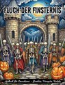 Fluch der Finsternis - Malbuch für Erwachsene - Halloween, Vampire, Untote, Zombies - Nanja Holland - 9783990514146