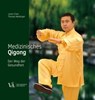 Medizinisches Qigong - Jumin Chen ; Thomas Weidinger - 9783990522776
