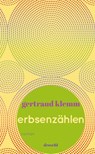 Erbsenzählen - Gertraud Klemm - 9783990590065