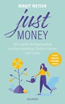 Just money - Birgit Wetjen - 9783990602423