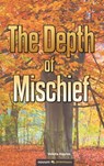 The Depth of Mischief - Veleta Hayles - 9783990644355