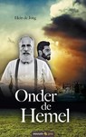Onder de hemel - Hein de Jong - 9783990644386