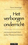 Het verborgen onderricht - Pierre Mestdagh - 9783990645499