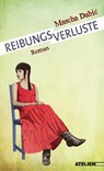 Reibungsverluste - Mascha Dabic - 9783990650431