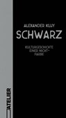 Schwarz - Alexander Kluy - 9783990651292