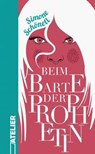 Beim Barte der Prophetin - Simone Schönett - 9783990651322