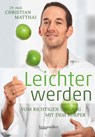 Leichter werden - Christian Matthai - 9783991000914