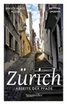 Zürich abseits der Pfade - Bettina Spoerri ; Miklós Klaus Rózsa - 9783991002994