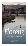 Florenz abseits der Pfade - Susanne Vukan - 9783991003595