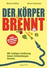 Der Körper brennt - Klaus Postmann ; Markus Metka - 9783991004233