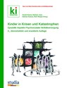 Kinder in Krisen und Katastrophen - Harald Karutz ; Barbara Juen ; Dietmar Katzer - 9783991050391