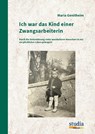 Ich war das Kind einer Zwangsarbeiterin - Maria Genitheim - 9783991050551