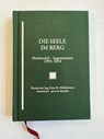 Die Seele im Berg - Ernst Holzhammer - 9783991050629