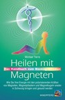 Heilen mit Magneten - Michael Tierra - 9783991140665