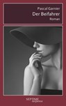 Der Beifahrer - Pascal Garnier - 9783991200260