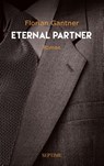 Eternal Partner - Florian Gantner - 9783991200468