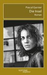Die Insel - Pascal Garnier - 9783991200543