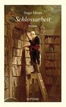 Schlossarbeit - Hugo Hines - 9783991200789