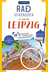 KOMPASS Radvergnügen in und um Leipzig - Kay Tschersich - 9783991214113