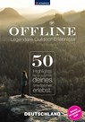 KOMPASS Offline, 50 Legendäre Outdoor-Erlebnisse, Deutschland - Maria Strobl - 9783991219545