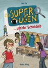Die Superaugen ... und der Schuhdieb - Heidi Troi - 9783991280378