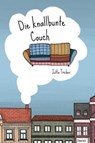 Die knallbunte Couch - Jutta Treiber - 9783991280446