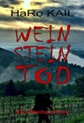 WEIN STEIN TOD - HaRo Kail - 9783991292708