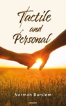 Tactile and Personal - Norman Burslem - 9783991300724