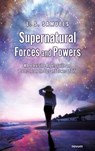 Supernatural Forces and Powers - L. S. Samuels - 9783991300748