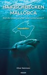 Haifischbecken Mallorca - Oliver Steinmetz - 9783991303374