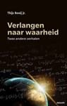 Verlangen naar waarheid - Thijs Booij jr. - 9783991311973