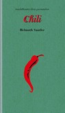 Chili - Helmuth Santler ; Linda Wolfsgruber - 9783991360339