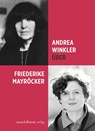 Über Friederike Mayröcker - Andrea Winkler - 9783991360704
