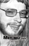 Met mij ... - Mimi Giltaij - 9783991462910