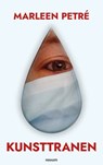 Kunsttranen - Marleen Petré - 9783991463016