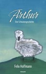 Arthur - Felix Hoffmann - 9783991468196