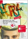 Deutsch für die Berufsreifeprüfung (Teil 2) Lösungsheft - Lieselotte Ostner ; Iris Pallauf-Hiller ; Johannes Gaisböck ; Wolfgang Rupprecht - 9783991517498