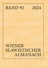 Wiener Slawistischer Almanach Band 92/2024 - Tilmann Reuther ; Riccardo Nicolos ; Brigitte Obermayr - 9783991526872