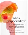 Alina Szapocznikow - Alina Szapocznikow ; Mara Hoberman ; Julia Kloss-Weber ; Ma¿gorzata Micu¿a - 9783991531838