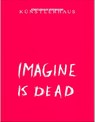Imagining Piece - Laura Maria Birschitzky ; Andreas Hoffer ; Julia Kornhäusl ; Günther Oberhollenzer - 9783991531937