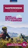 KOMPASS Radfernwege quer durch Deutschland -  - 9783991540199