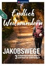 KOMPASS Endlich Weitwandern - Jakobswege - Lisa Aigner ; Robert Schwänz - 9783991541011