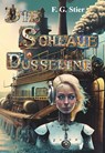 Die schlaue Dusseline - F. G. Stier - 9783991656913